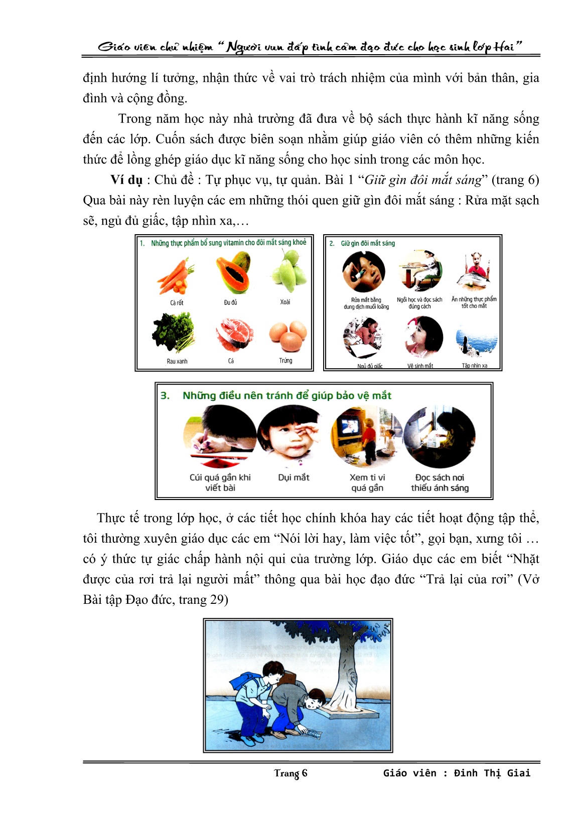 Sáng kiến kinh nghiệm Giáo viên chủ nhiệm “Người vun đắp tình cảm đạo đức cho học sinh lớp Hai” trang 6 Sáng kiến kinh nghiệm Giáo viên chủ nhiệm “Người vun đắp tình cảm đạo đức cho học sinh lớp Hai” trang 6