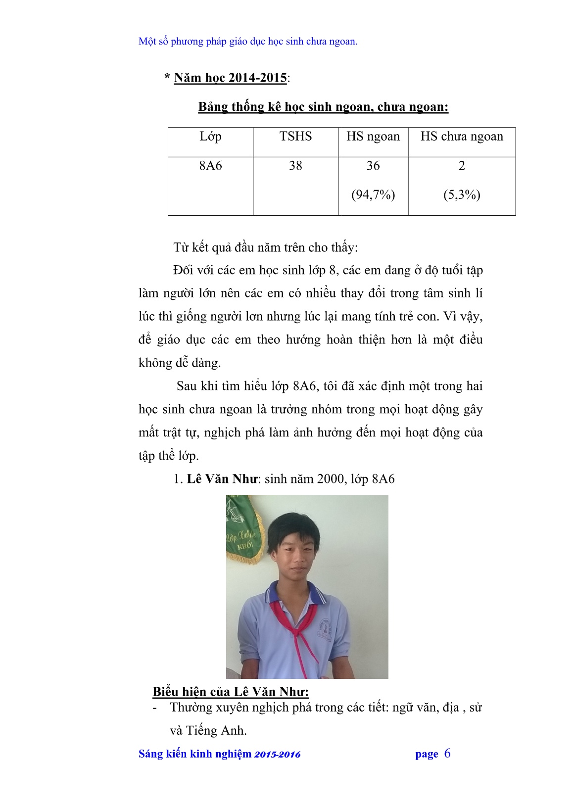 Sáng kiến kinh nghiệm Một số phương pháp giáo dục học sinh chưa ngoan trang 6 Sáng kiến kinh nghiệm Một số phương pháp giáo dục học sinh chưa ngoan trang 6