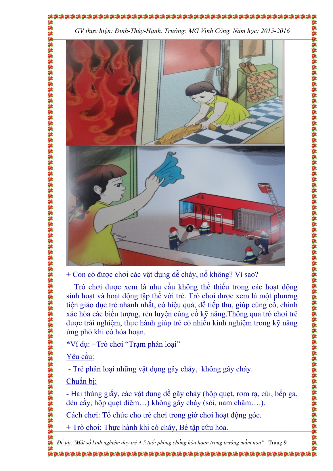 Sáng kiến kinh nghiệm Một số kinh nghiệm dạy trẻ 4-5 tuổi phòng chống hỏa hoạn trong trường mầm non trang 9 Sáng kiến kinh nghiệm Một số kinh nghiệm dạy trẻ 4-5 tuổi phòng chống hỏa hoạn trong trường mầm non trang 9