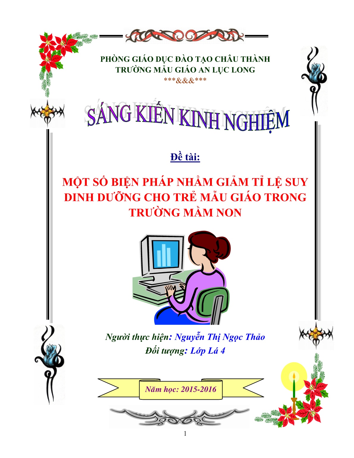 Sáng kiến kinh nghiệm Một số biện pháp nhằm giảm tỉ lệ suy dinh dưỡng cho trẻ mẫu giáo trong trường mầm non trang 1 Sáng kiến kinh nghiệm Một số biện pháp nhằm giảm tỉ lệ suy dinh dưỡng cho trẻ mẫu giáo trong trường mầm non trang 1