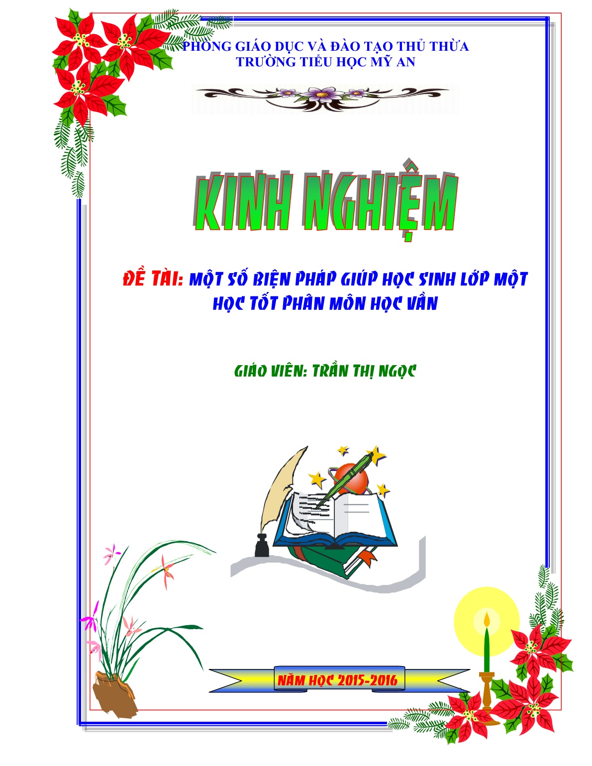 Sáng kiến kinh nghiệm Một số biện pháp giúp học sinh Lớp Một học tốt phân môn Học vần trang 1 Sáng kiến kinh nghiệm Một số biện pháp giúp học sinh Lớp Một học tốt phân môn Học vần trang 1