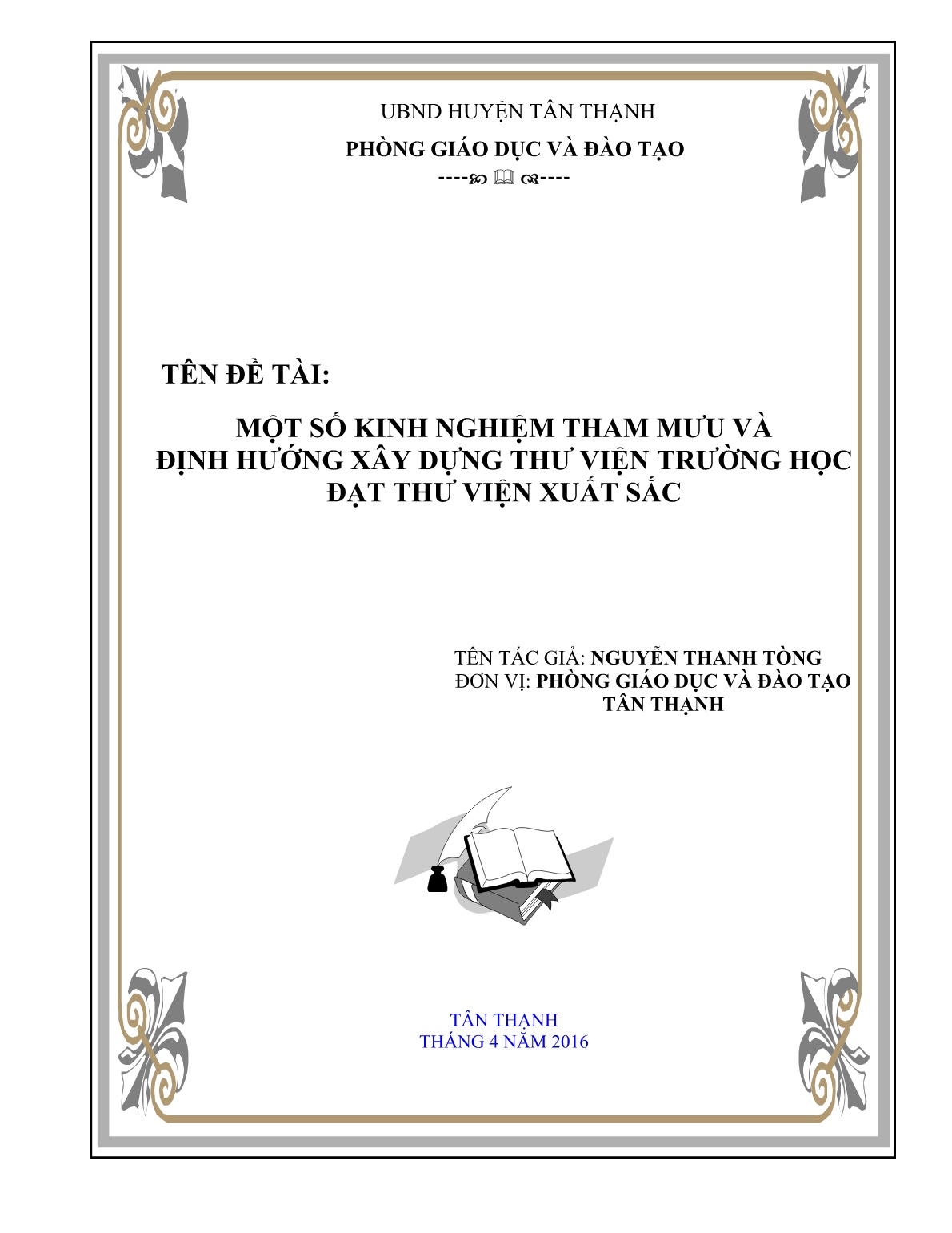Sáng kiến kinh nghiệm Một số kinh nghiệm tham mưu và định hướng xây dựng thư viện trường học đạt thư viện xuất sắc trang 1 Sáng kiến kinh nghiệm Một số kinh nghiệm tham mưu và định hướng xây dựng thư viện trường học đạt thư viện xuất sắc trang 1