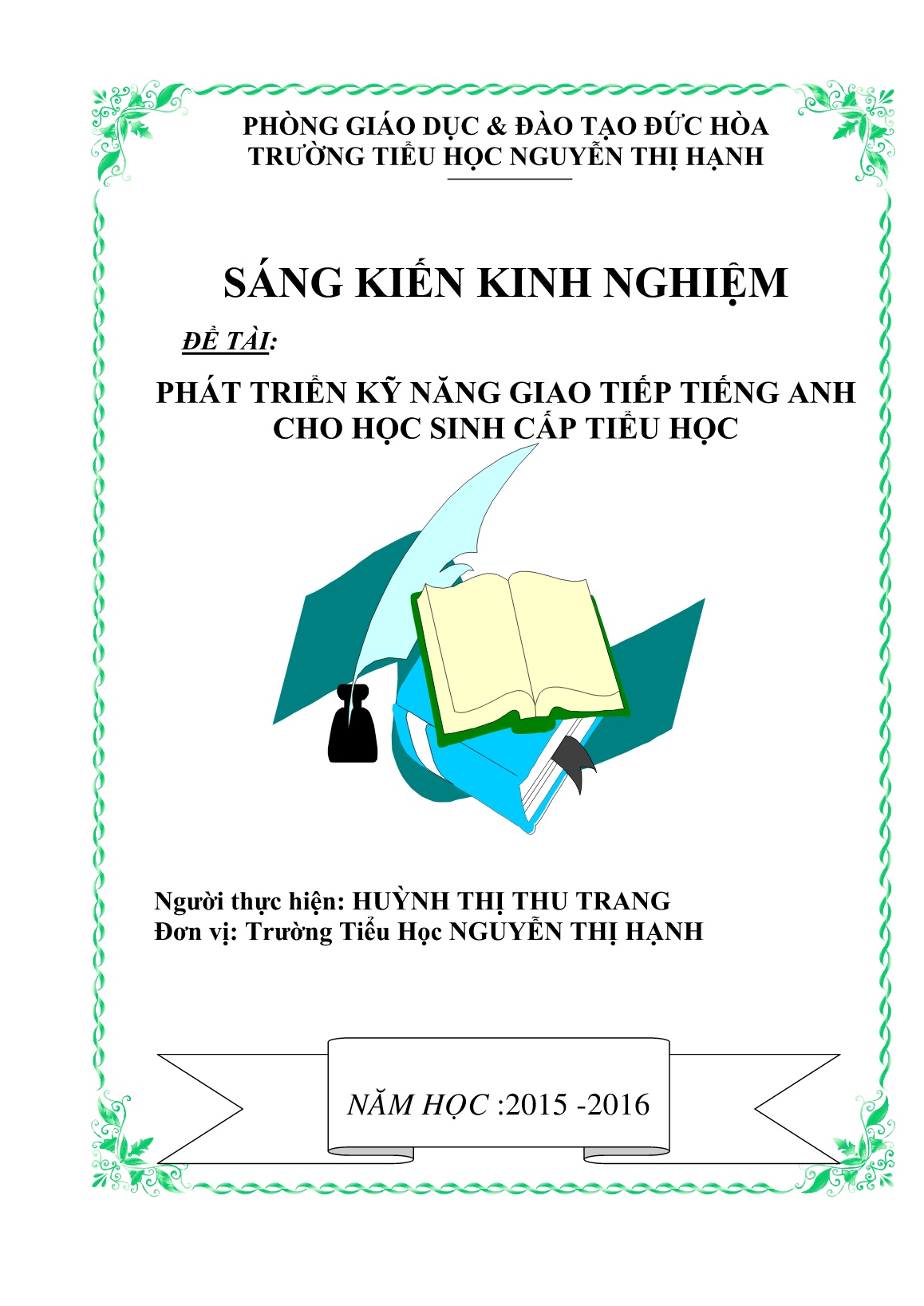 Sáng kiến kinh nghiệm Phát triển kỹ năng giao tiếp Tiếng Anh cho học sinh cấp tiểu học trang 1 Sáng kiến kinh nghiệm Phát triển kỹ năng giao tiếp Tiếng Anh cho học sinh cấp tiểu học trang 1