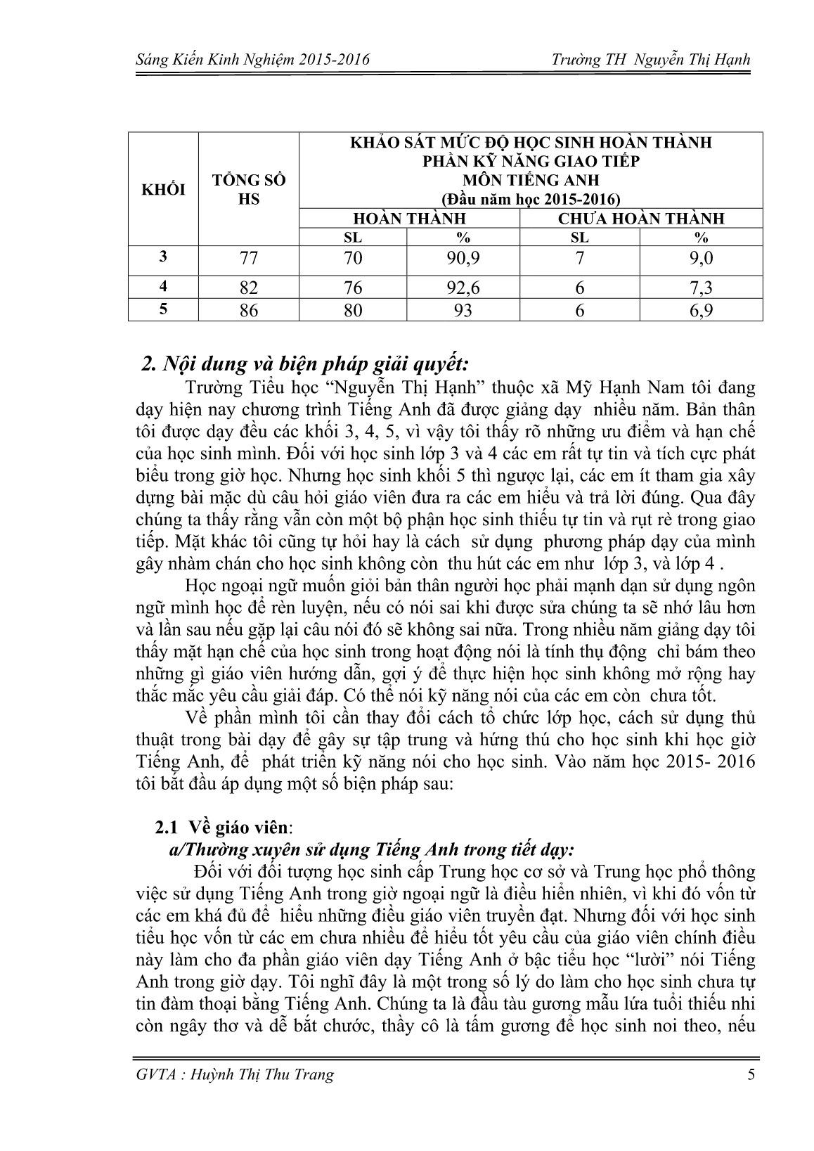 Sáng kiến kinh nghiệm Phát triển kỹ năng giao tiếp Tiếng Anh cho học sinh cấp tiểu học trang 6 Sáng kiến kinh nghiệm Phát triển kỹ năng giao tiếp Tiếng Anh cho học sinh cấp tiểu học trang 6