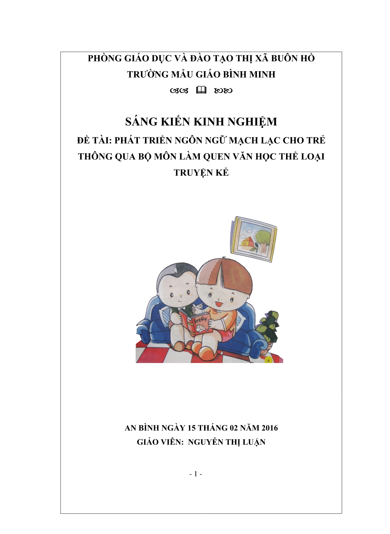 Sáng kiến kinh nghiệm Phát triển ngôn ngữ mạch lạc cho trẻ thông qua bộ môn làm quen văn học thể loại truyện kể trang 1