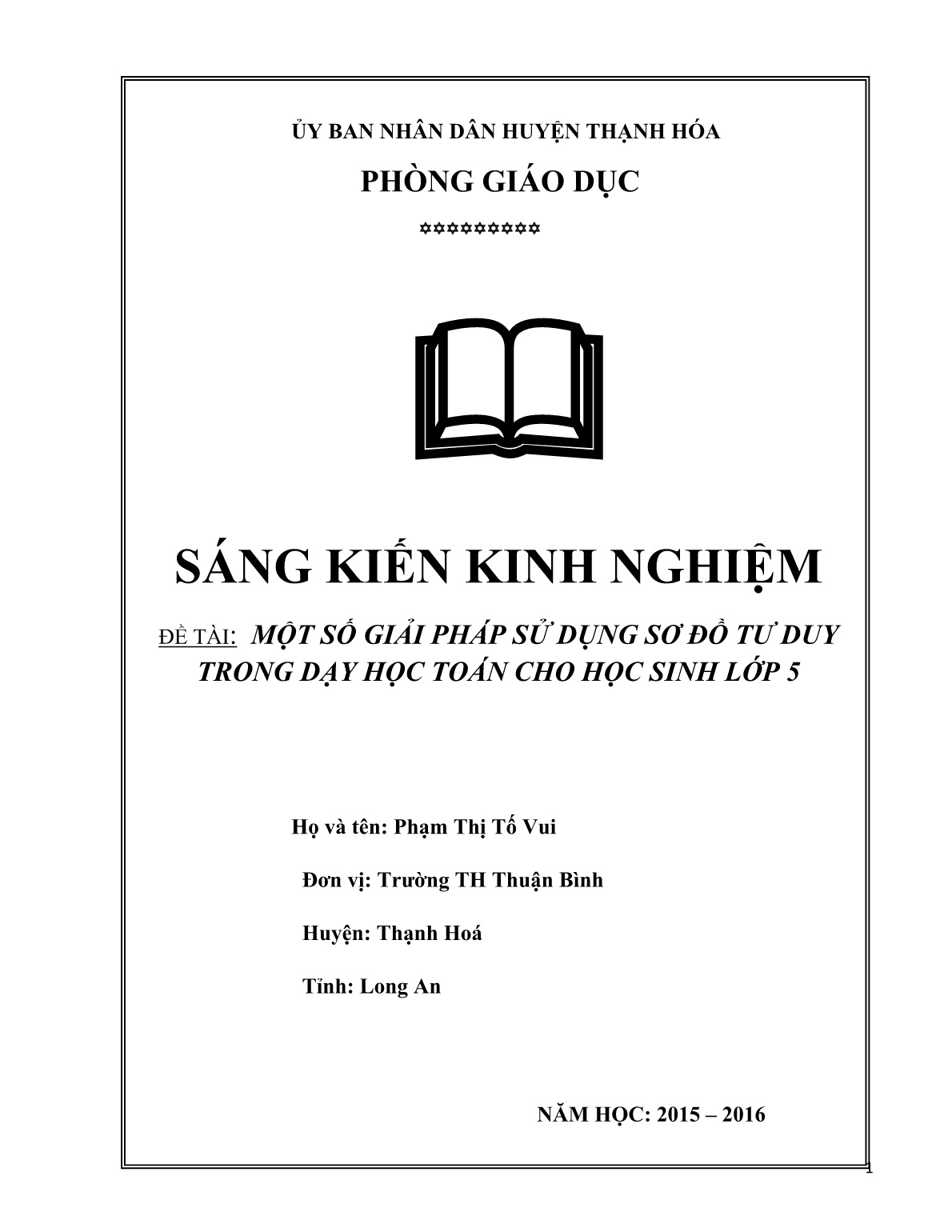 Sáng kiến kinh nghiệm Một số giải pháp sử dụng sơ đồ tư duy trong dạy học Toán cho học sinh Lớp 5 trang 1 Sáng kiến kinh nghiệm Một số giải pháp sử dụng sơ đồ tư duy trong dạy học Toán cho học sinh Lớp 5 trang 1