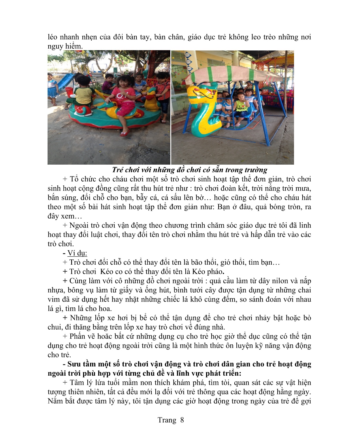 Sáng kiến kinh nghiệm Một số biện pháp tổ chức hoạt động ngoài trời cho trẻ 5-6 tuổi trang 8 Sáng kiến kinh nghiệm Một số biện pháp tổ chức hoạt động ngoài trời cho trẻ 5-6 tuổi trang 8