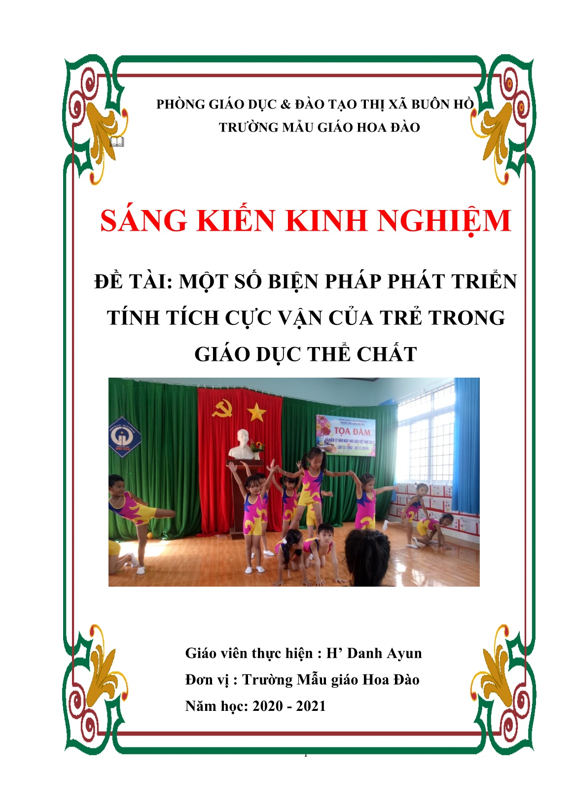 Sáng kiến kinh nghiệm Một số biện pháp phát triển tính tích cực vận của trẻ trong giáo dục thể chất trang 1