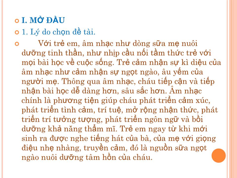 Thuyết trình Sáng kiến kinh nghiệm Một số biện pháp cho trẻ học tốt môn âm nhạc ở Mầm non trang 2