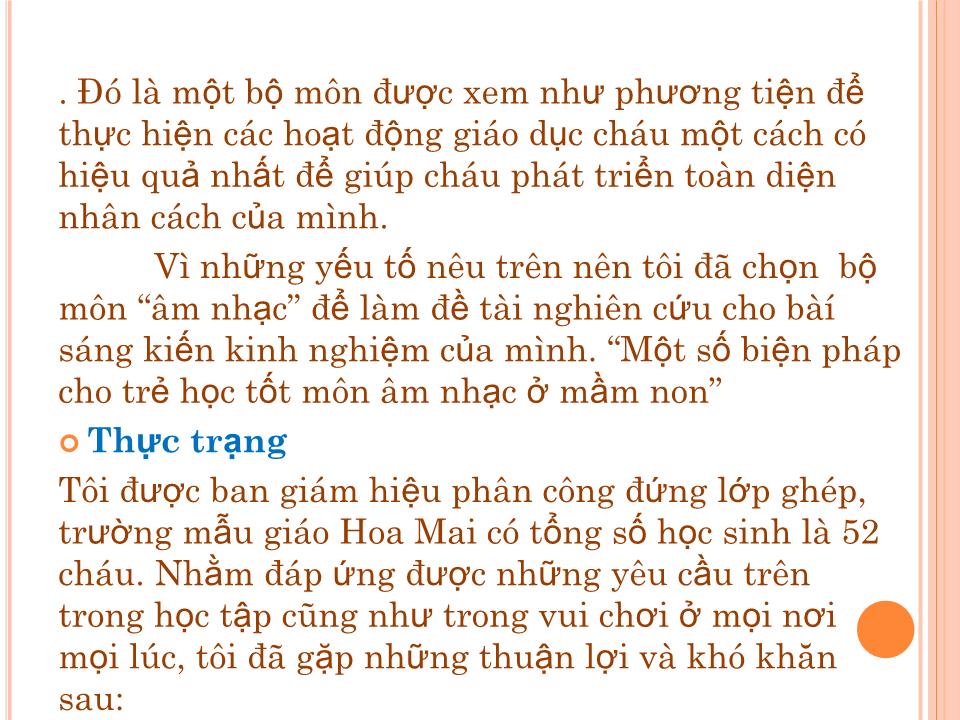 Thuyết trình Sáng kiến kinh nghiệm Một số biện pháp cho trẻ học tốt môn âm nhạc ở Mầm non trang 3