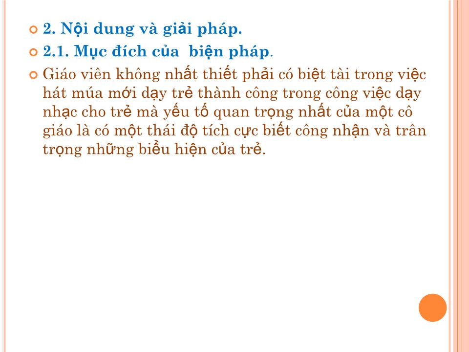 Thuyết trình Sáng kiến kinh nghiệm Một số biện pháp cho trẻ học tốt môn âm nhạc ở Mầm non trang 6