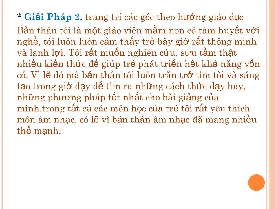 Thuyết trình Sáng kiến kinh nghiệm Một số biện pháp cho trẻ học tốt môn âm nhạc ở Mầm non trang 7