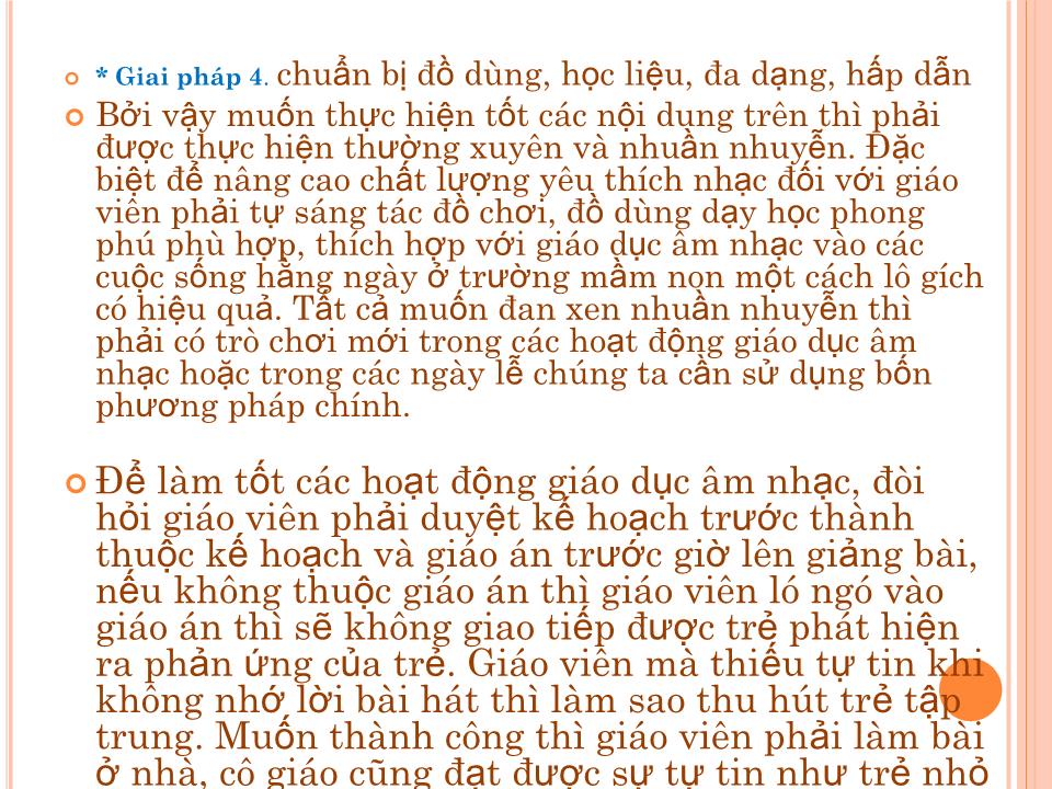 Thuyết trình Sáng kiến kinh nghiệm Một số biện pháp cho trẻ học tốt môn âm nhạc ở Mầm non trang 9