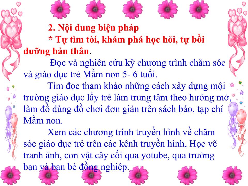 Thuyết trình SKKN Một số biện pháp tạo môi trường giáo dục trong và ngoài lớp theo hướng lấy trẻ làm trung tâm cho trẻ mẫu giáo 5 -6 tuổi trang 7