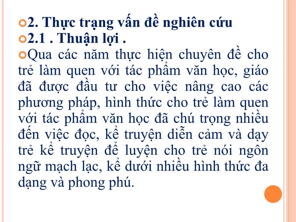 Thuyết trình Sáng kiến kinh nghiệm Một số biện pháp phát triển ngôn ngữ mạch lạc cho trẻ 5-6 tuổi thông qua môn văn học thể loại truyện kể trang 10