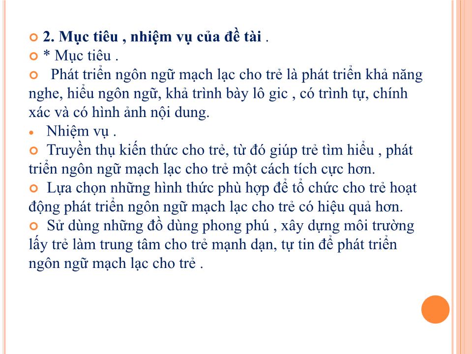 Thuyết trình Sáng kiến kinh nghiệm Một số biện pháp phát triển ngôn ngữ mạch lạc cho trẻ 5-6 tuổi thông qua môn văn học thể loại truyện kể trang 5