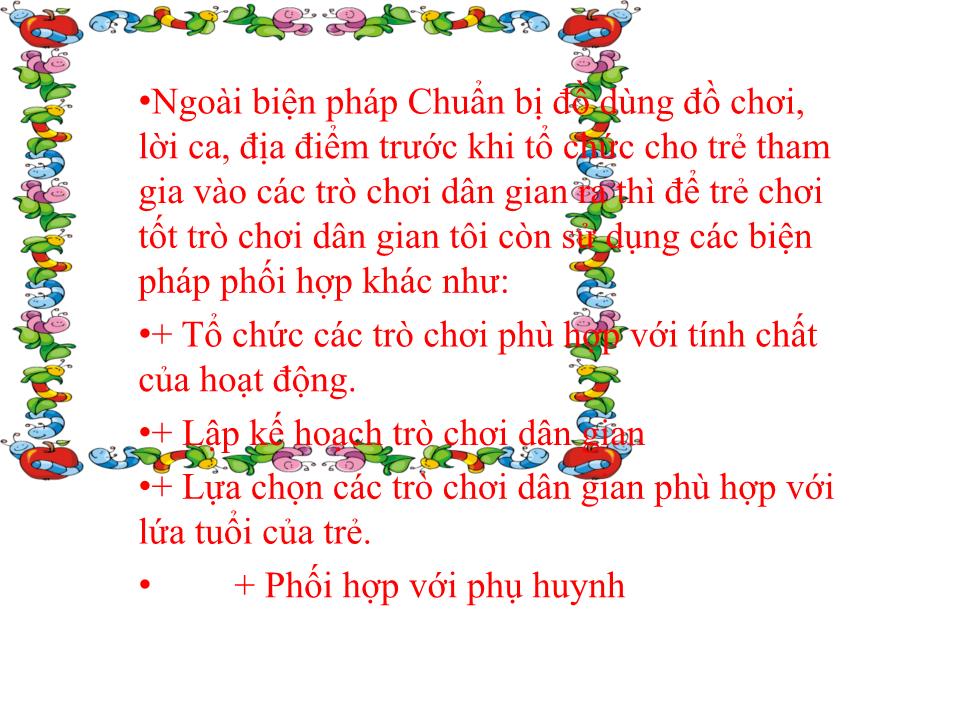 Thuyết trình Sáng kiến kinh nghiệm Biện pháp giáo dục trẻ lớp Lá chơi tốt trò chơi dân gian tại trường mẫu giáo Hoa Mai trang 10