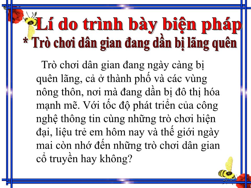 Thuyết trình Sáng kiến kinh nghiệm Biện pháp giáo dục trẻ lớp Lá chơi tốt trò chơi dân gian tại trường mẫu giáo Hoa Mai trang 4