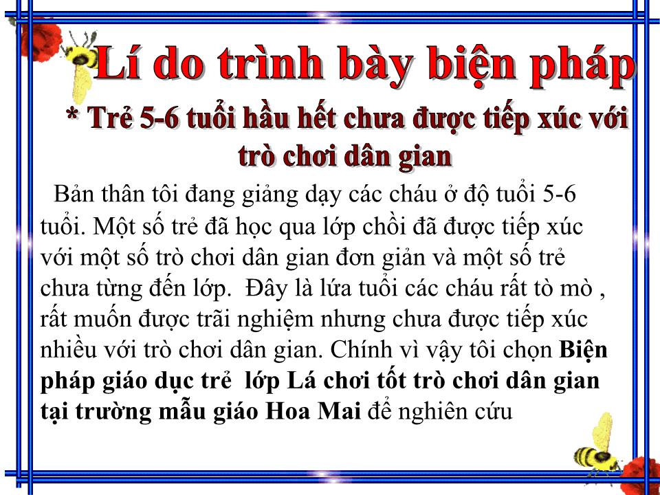 Thuyết trình Sáng kiến kinh nghiệm Biện pháp giáo dục trẻ lớp Lá chơi tốt trò chơi dân gian tại trường mẫu giáo Hoa Mai trang 5