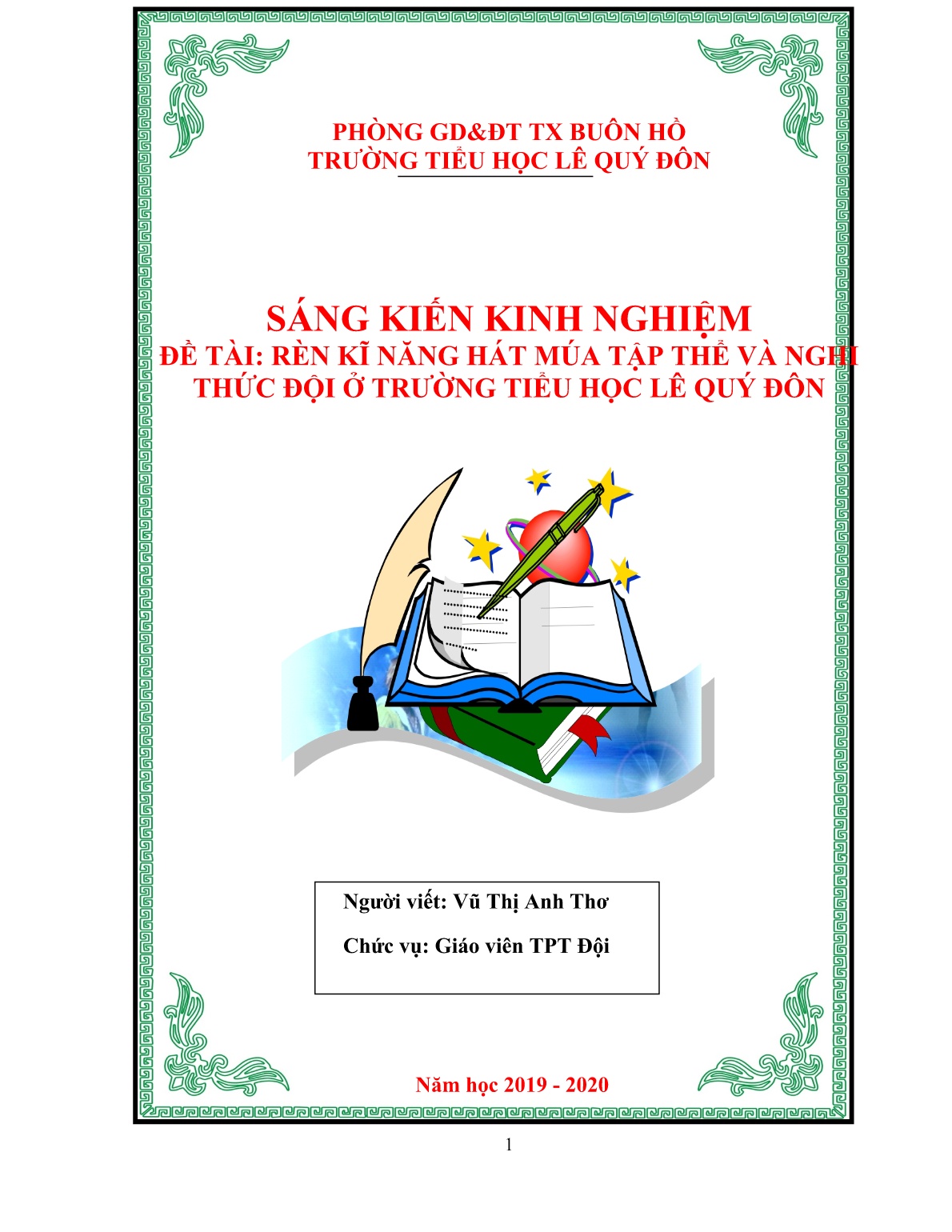 Sáng kiến kinh nghiệm Rèn kĩ năng hát múa tập thể và nghi thức đội ở trường tiểu học Lê Quý Đôn trang 1