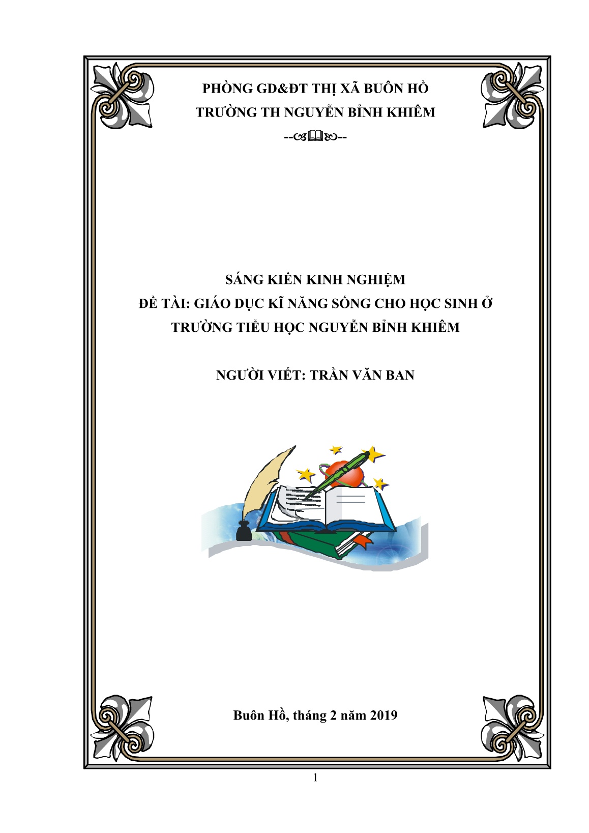 SKKN Một số biện pháp rèn kĩ năng sống cho học sinh tiểu học tại trường tiểu Học Nguyễn Bỉnh Khiêm trang 1