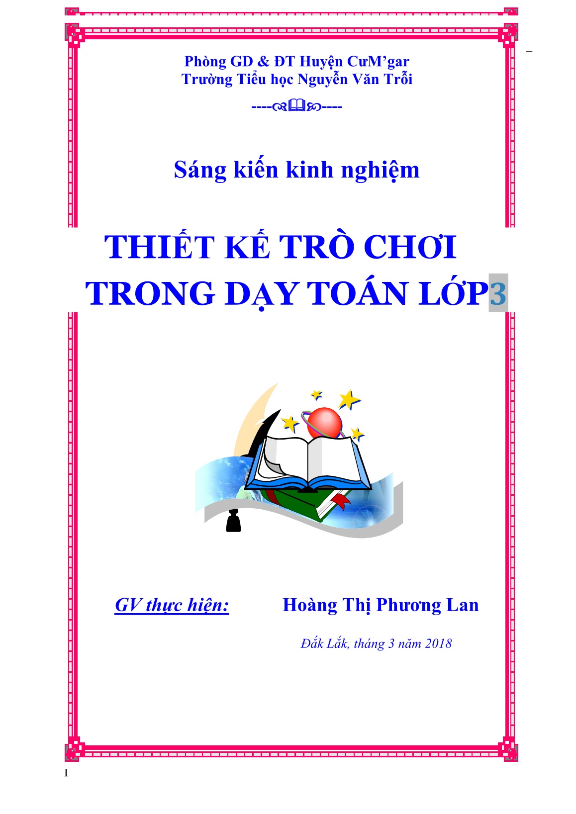 Sáng kiến kinh nghiệm Thiết kế trò chơi trong dạy học toán Lớp 3 trang 1