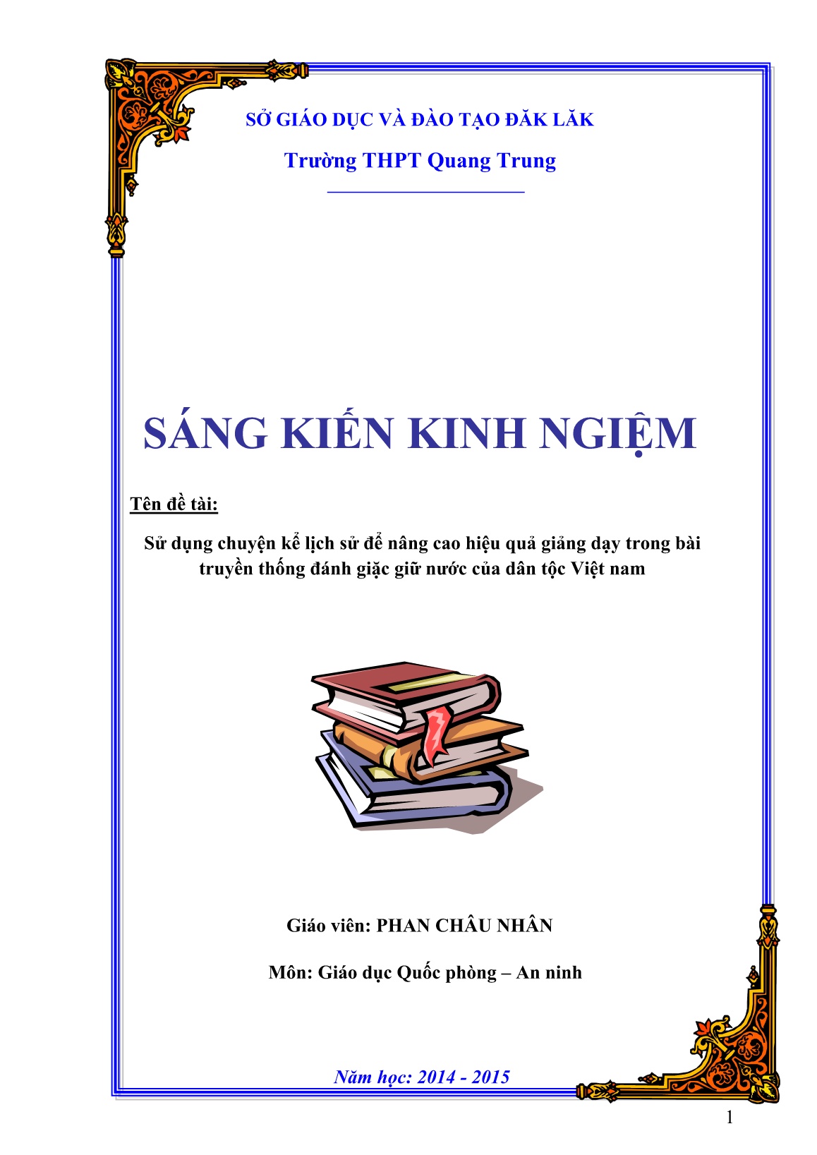 SKKN Sử dụng chuyện kể lịch sử để nâng cao hiệu quả giảng dạy trong bài truyền thống đánh giặc giữ nước của dân tộc Việt Nam trang 1