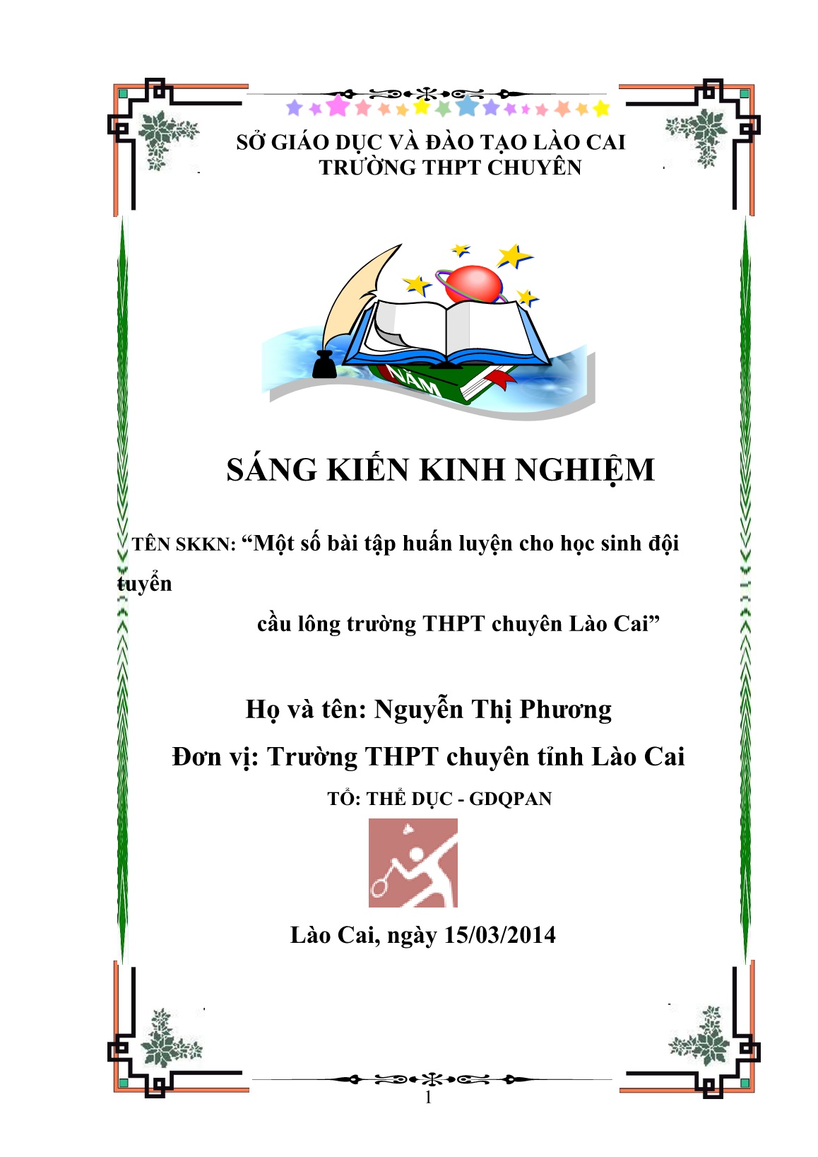 Sáng kiến kinh nghiệm Một số bài tập huấn luyện cho học sinh đội tuyển cầu lông trường THPT chuyên Lào Cai trang 1