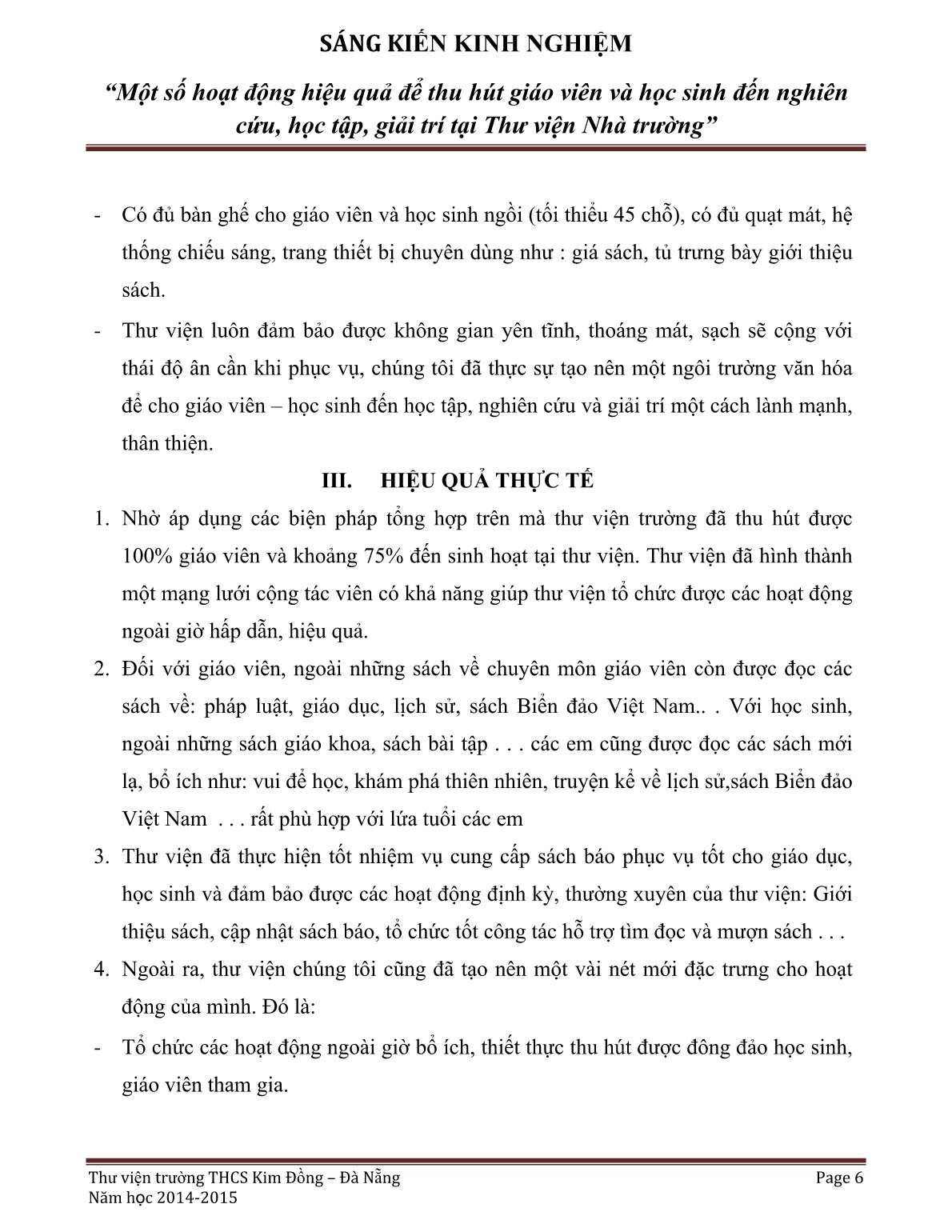 SKKN Một số hoạt động hiệu quả để thu hút giáo viên và học sinh đến nghiên cứu, học tập, giải trí tại Thư viện Nhà trường trang 6