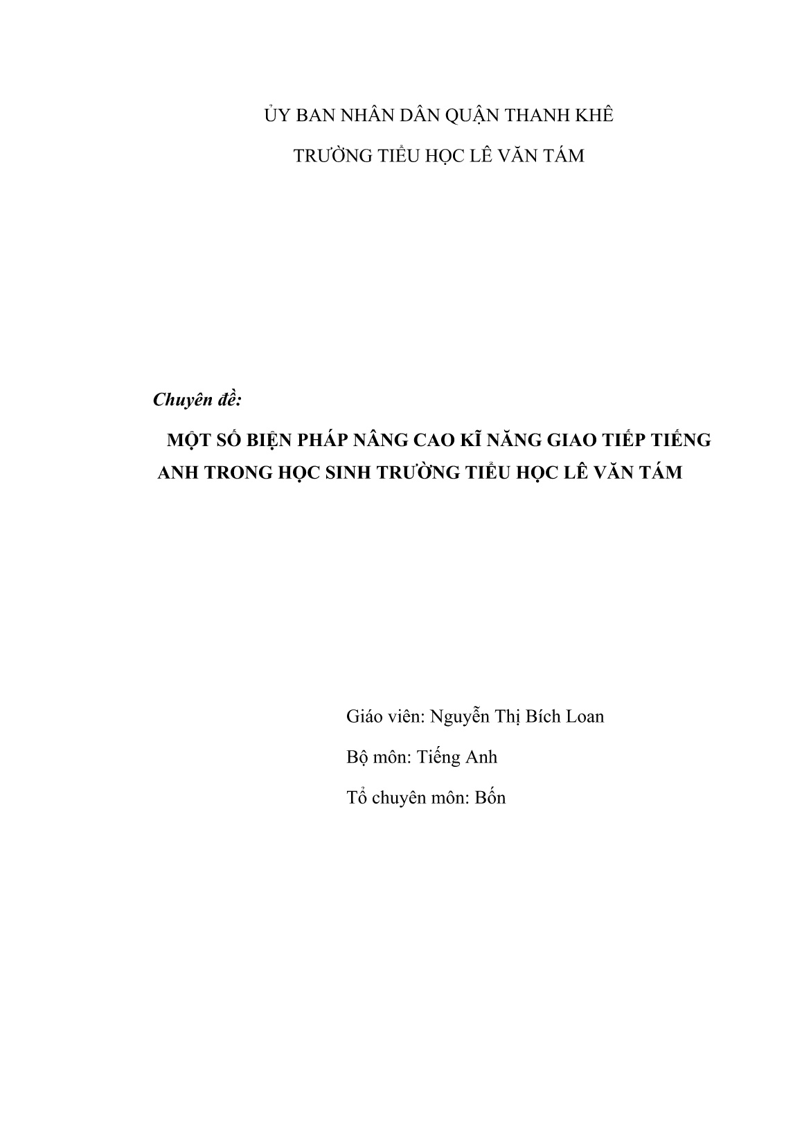 Sáng kiến kinh nghiệm Một số biện pháp nâng cao kĩ năng giao tiếp Tiếng Anh trong học sinh trường tiểu học Lê Văn Tám trang 1