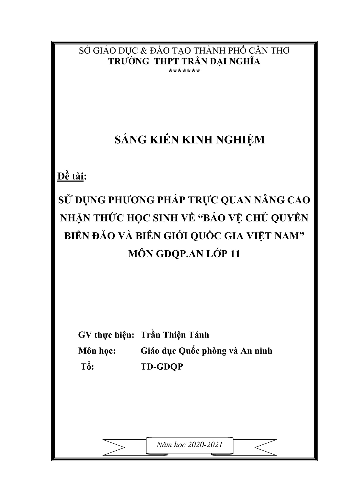 SKKN Sử dụng phương pháp trực quan nâng cao nhận thức học sinh về “Bảo vệ chủ quyền biển đảo và biên giới quốc gia Việt Nam” môn GDQPAN Lớp 11 trang 2