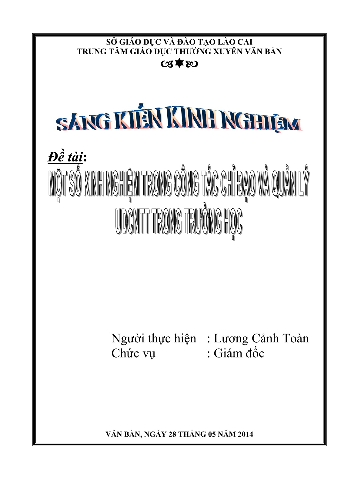 Sáng kiến kinh nghiệm Một số kinh nghiệm trong công tác chỉ đạo và quản lý UDCNTT trong trường học trang 1 Sáng kiến kinh nghiệm Một số kinh nghiệm trong công tác chỉ đạo và quản lý UDCNTT trong trường học trang 1