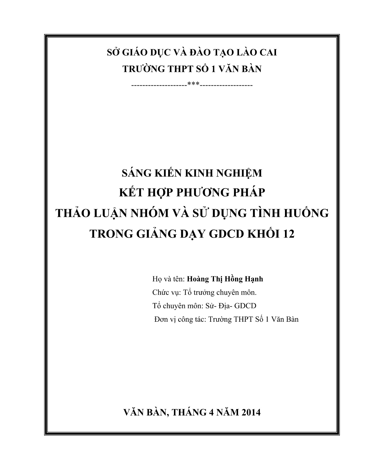 Sáng kiến kinh nghiệm Kết hợp phương pháp thảo luận nhóm và sử dụng tình huống trong giảng dạy GDCD Khối 12 trang 1 Sáng kiến kinh nghiệm Kết hợp phương pháp thảo luận nhóm và sử dụng tình huống trong giảng dạy GDCD Khối 12 trang 1