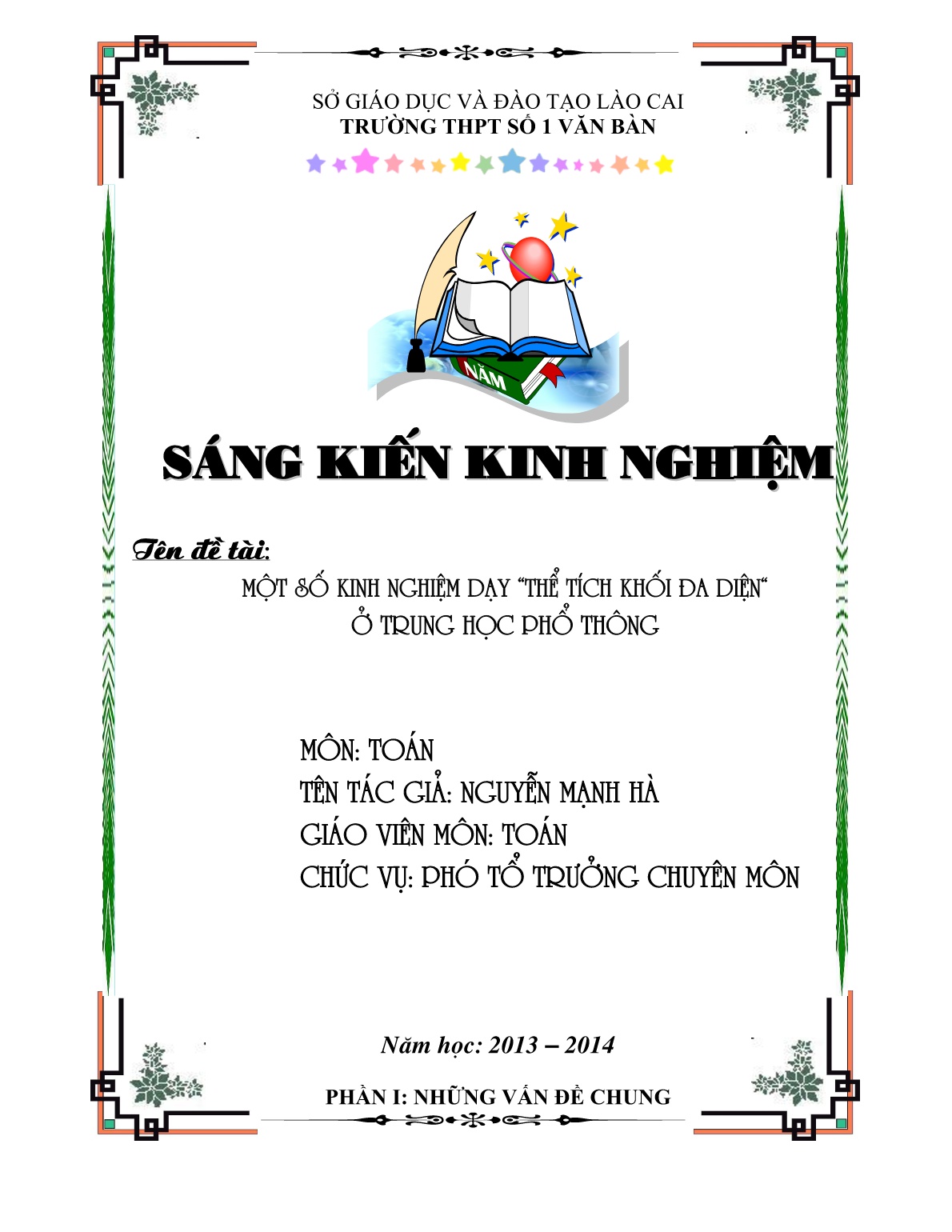 Sáng kiến kinh nghiệm Một số kinh nghiệm dạy Thể tích khối đa diện ở trung học phổ thông trang 1 Sáng kiến kinh nghiệm Một số kinh nghiệm dạy Thể tích khối đa diện ở trung học phổ thông trang 1