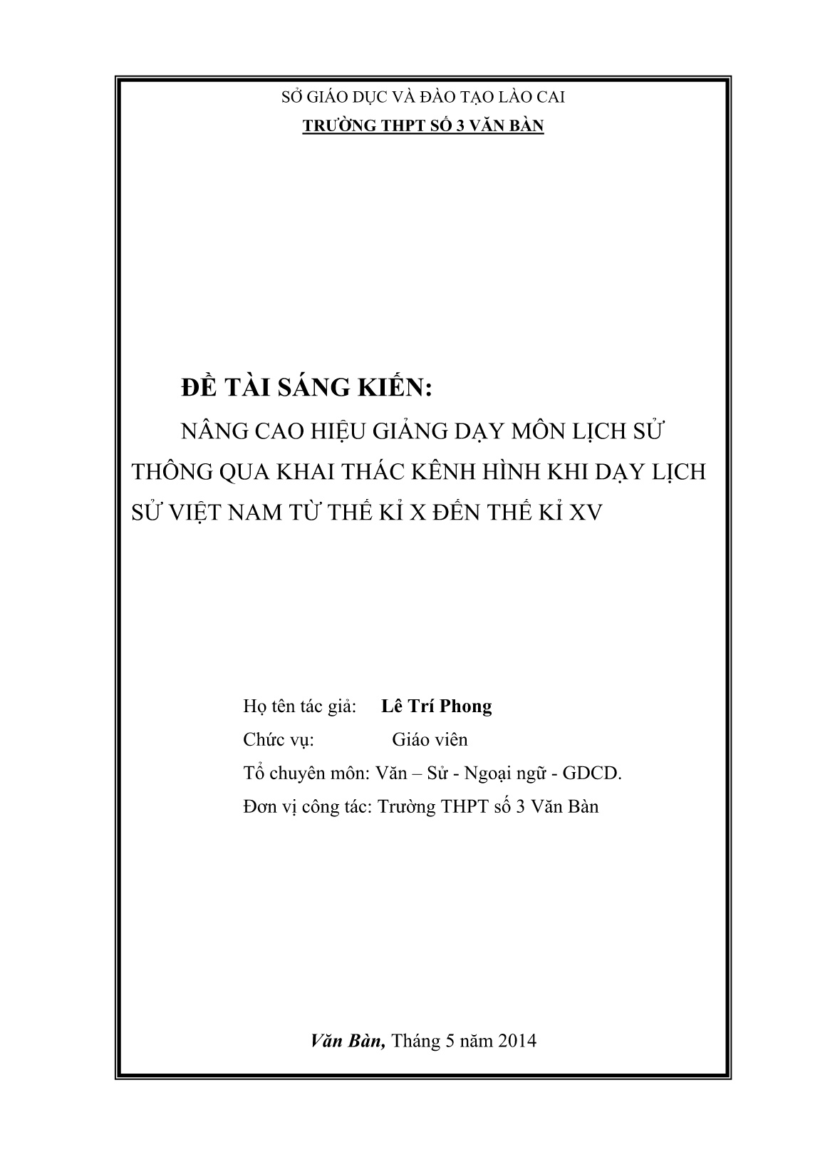 SKKN Nâng cao hiệu giảng dạy môn Lịch sử thông qua khai thác kênh hình khi dạy lịch sử Việt Nam từ thế kỉ X đến thế kỉ XV trang 1 SKKN Nâng cao hiệu giảng dạy môn Lịch sử thông qua khai thác kênh hình khi dạy lịch sử Việt Nam từ thế kỉ X đến thế kỉ XV trang 1