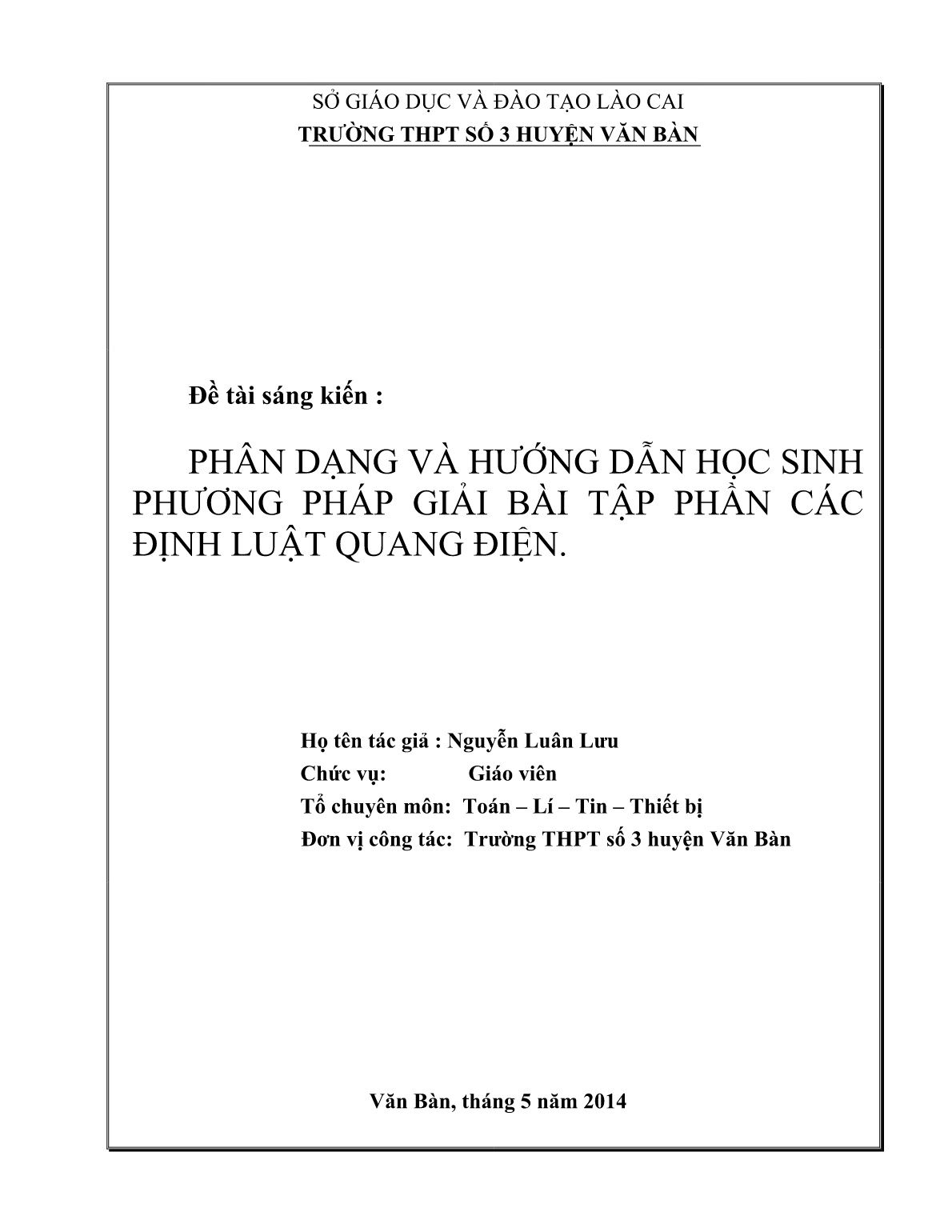 Sáng kiến kinh nghiệm Phân dạng và hướng dẫn học sinh phương pháp giải bài tập phần các định luật quang điện trang 1 Sáng kiến kinh nghiệm Phân dạng và hướng dẫn học sinh phương pháp giải bài tập phần các định luật quang điện trang 1