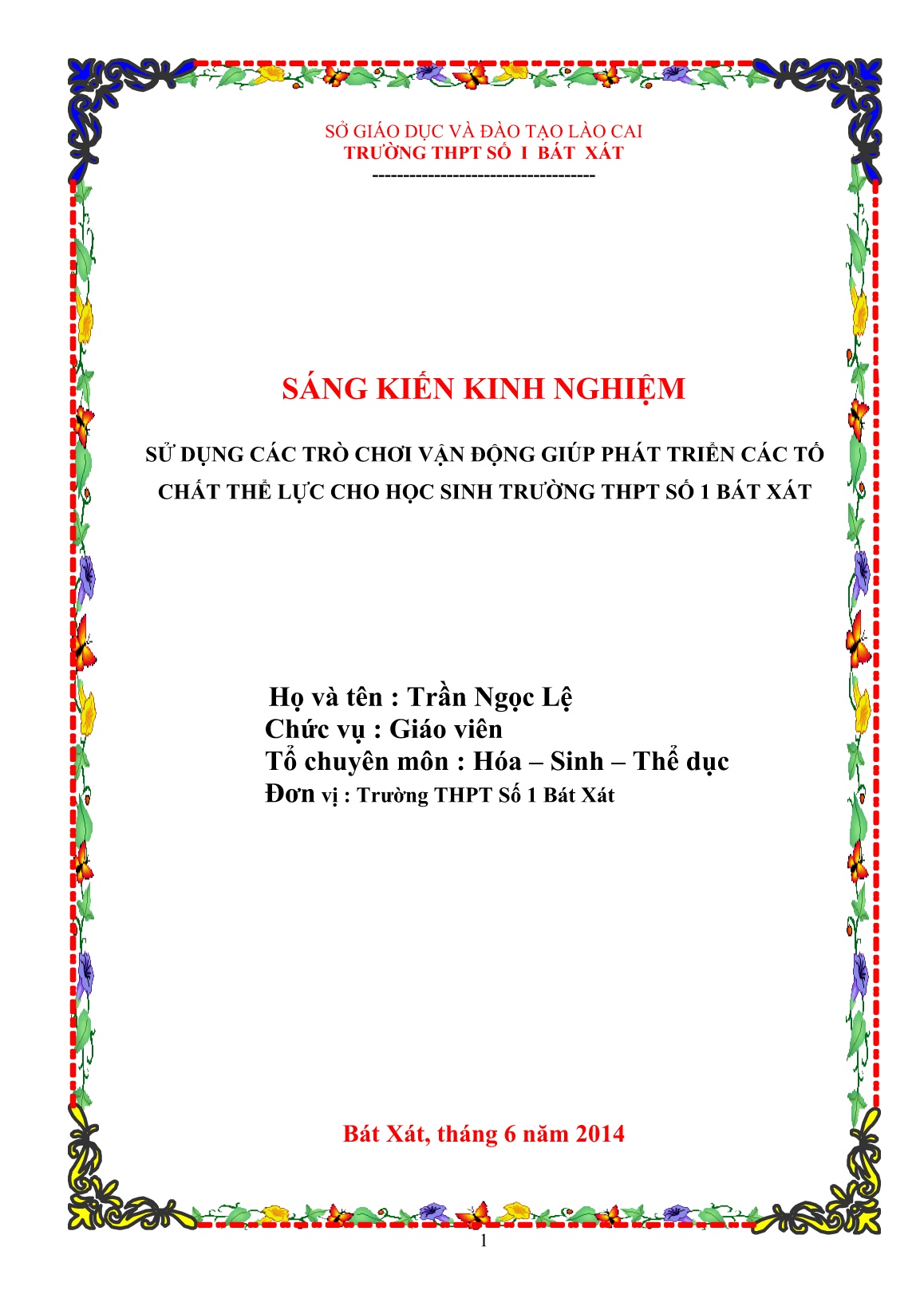 SKKN Sử dụng các trò chơi vận động giúp phát triển các tố chất thể lực cho học sinh trường THPT số 1 Bát Xát trang 1 SKKN Sử dụng các trò chơi vận động giúp phát triển các tố chất thể lực cho học sinh trường THPT số 1 Bát Xát trang 1