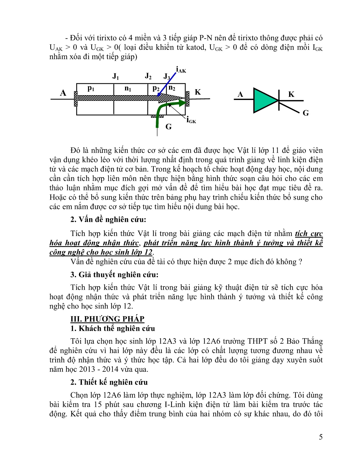SKKN Tích hợp kiến thức Vật lí trong bài giảng các mạch điện tử nhằm tích cực hóa hoạt động nhận thức của học sinh trang 5 SKKN Tích hợp kiến thức Vật lí trong bài giảng các mạch điện tử nhằm tích cực hóa hoạt động nhận thức của học sinh trang 5