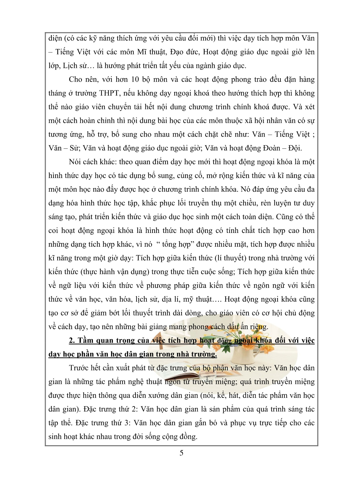 Tích hợp hoạt động ngoại khóa nhằm tăng hứng thú học phần văn học dân gian cho học sinh Lớp 10 trang 5 Tích hợp hoạt động ngoại khóa nhằm tăng hứng thú học phần văn học dân gian cho học sinh Lớp 10 trang 5