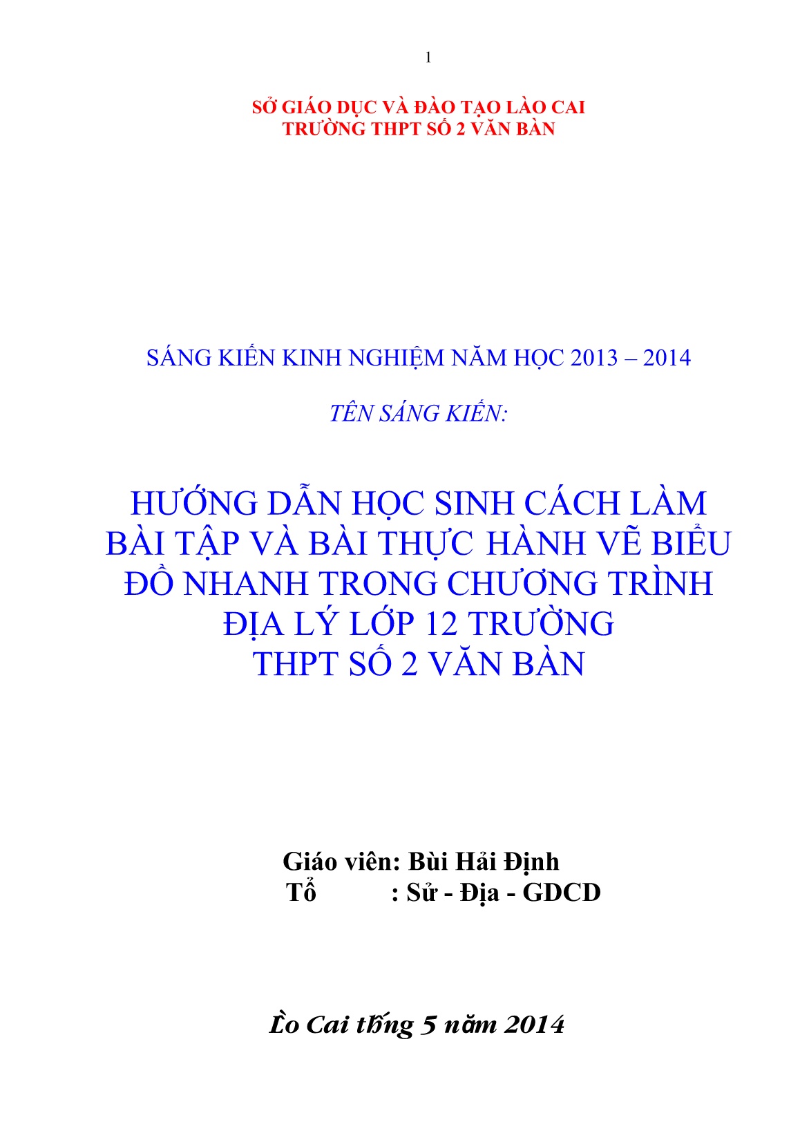 SKKN Hướng dẫn học sinh cách làm bài tập và bài thực hành vẽ biểu đồ nhanh trong chương trình Địa lý Lớp 12 trường THPT số 2 Văn Bàn trang 1 SKKN Hướng dẫn học sinh cách làm bài tập và bài thực hành vẽ biểu đồ nhanh trong chương trình Địa lý Lớp 12 trường THPT số 2 Văn Bàn trang 1