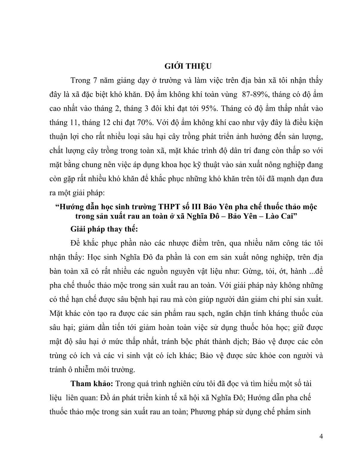 SKKN Hướng dẫn học sinh trường THPT số III Bảo Yên pha chế thuốc thảo mộc trong sản xuất rau an toàn ở xã Nghĩa Đô – Bảo Yên – Lào Cai trang 4 SKKN Hướng dẫn học sinh trường THPT số III Bảo Yên pha chế thuốc thảo mộc trong sản xuất rau an toàn ở xã Nghĩa Đô – Bảo Yên – Lào Cai trang 4