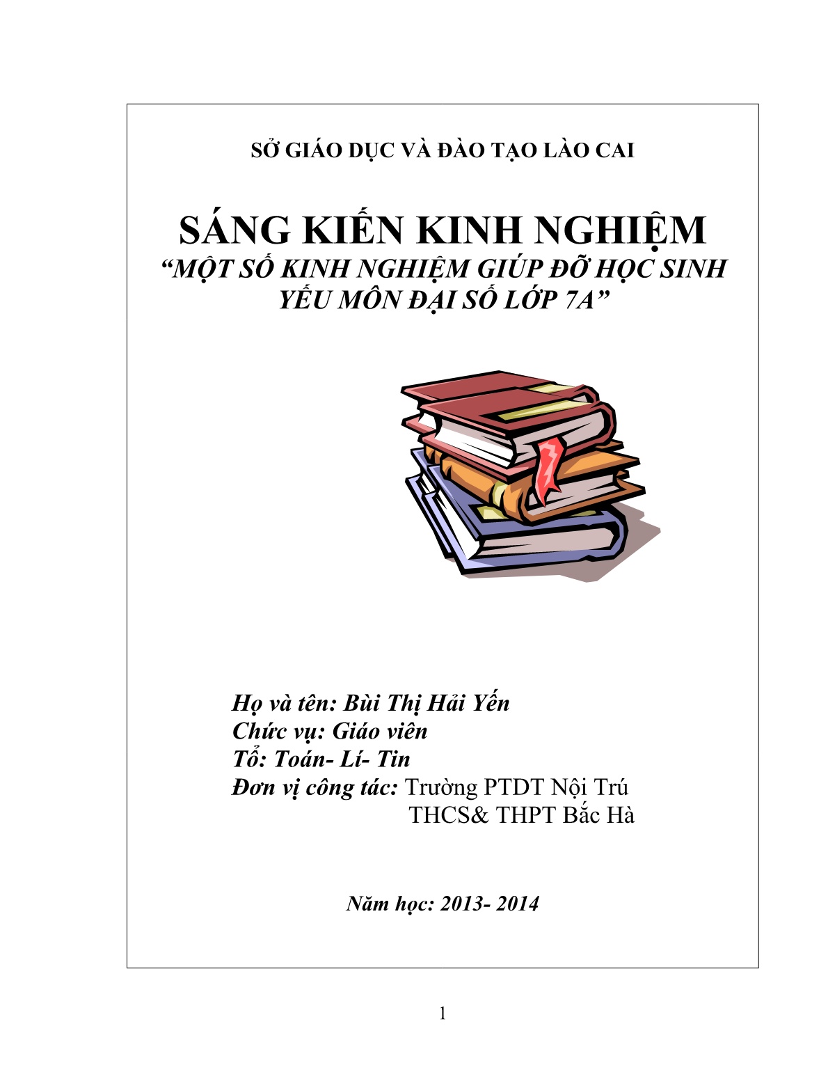 Sáng kiến kinh nghiệm Một số kinh nghiệm giúp đỡ học sinh yếu môn Đại số Lớp 7A trang 1 Sáng kiến kinh nghiệm Một số kinh nghiệm giúp đỡ học sinh yếu môn Đại số Lớp 7A trang 1