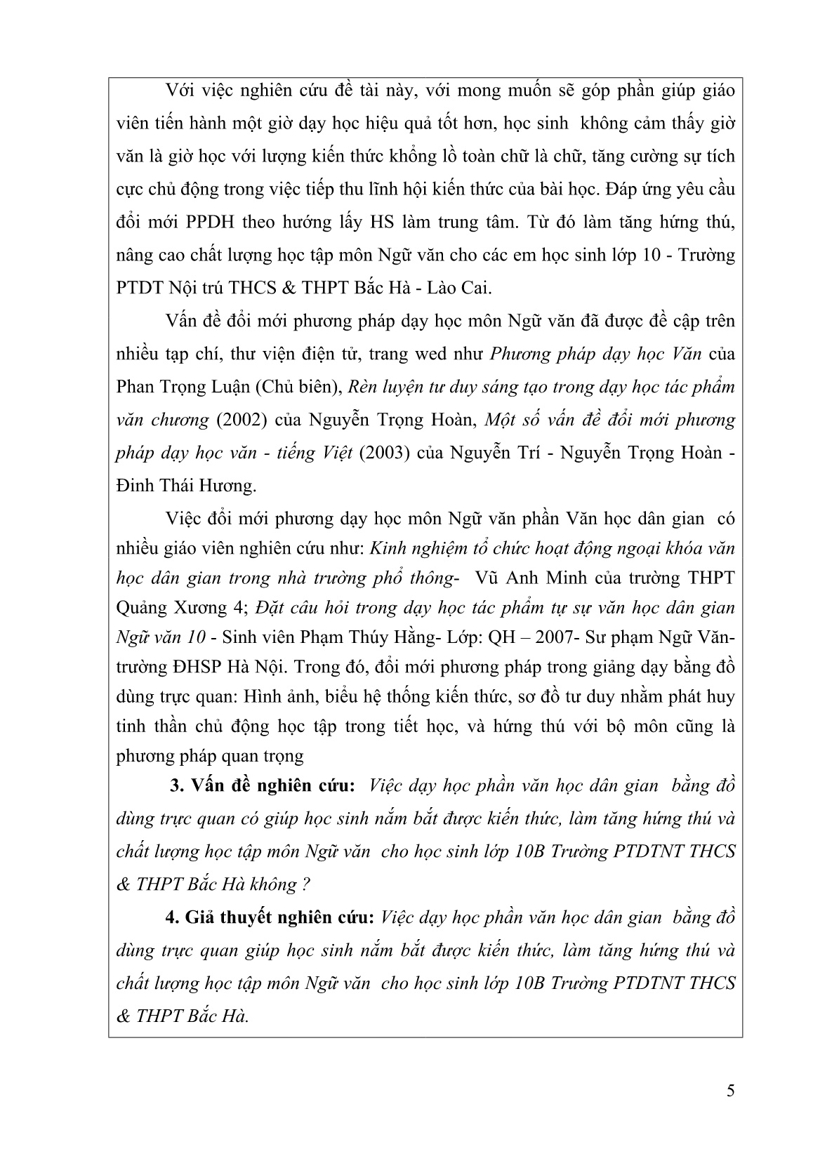 SKKN Nâng cao chất lượng môn Ngữ văn Lớp 10B trường PTDT NT THCS - THPT Bắc Hà qua phương pháp sử dụng đồ dùng trực quan trong phần Văn học dân gian trang 5 SKKN Nâng cao chất lượng môn Ngữ văn Lớp 10B trường PTDT NT THCS - THPT Bắc Hà qua phương pháp sử dụng đồ dùng trực quan trong phần Văn học dân gian trang 5