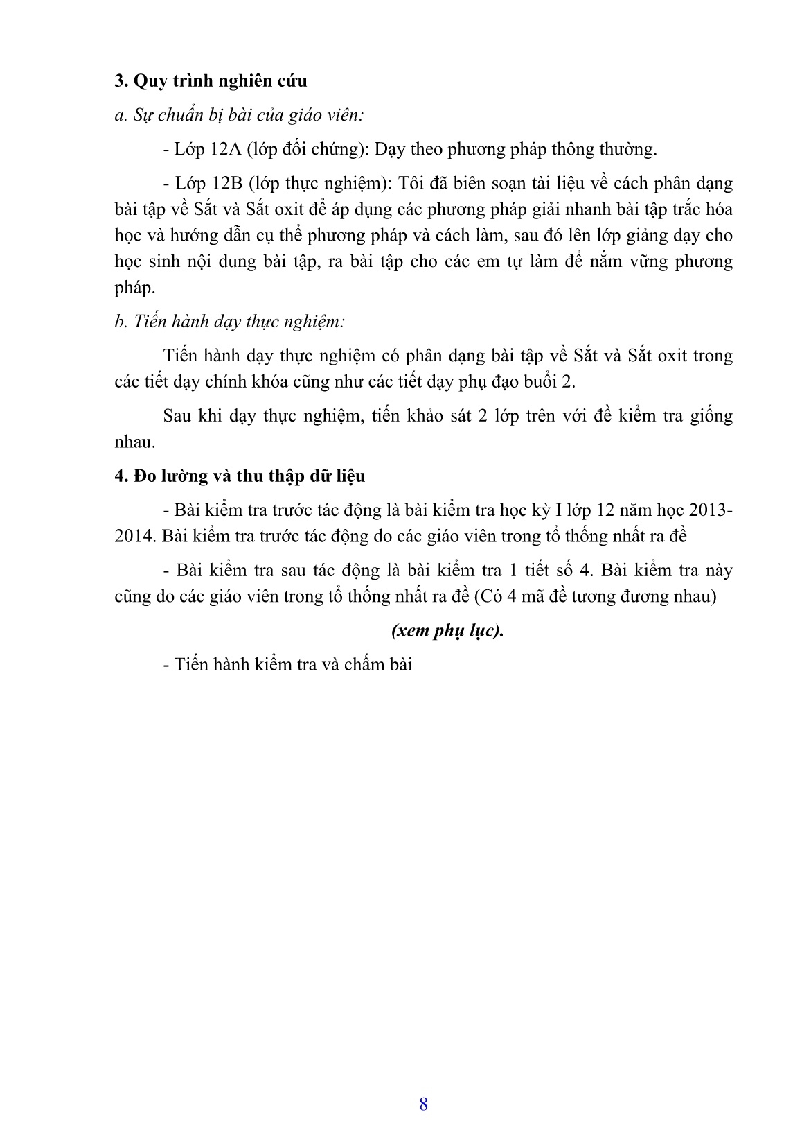 SKKN Phân dạng bài tập sắt và sắt oxit giúp học sinh Lớp 12 trường PTDT nội trú THCS&THPT Bắc Hà làm bài tập hóa học tốt hơn trang 8 SKKN Phân dạng bài tập sắt và sắt oxit giúp học sinh Lớp 12 trường PTDT nội trú THCS&THPT Bắc Hà làm bài tập hóa học tốt hơn trang 8
