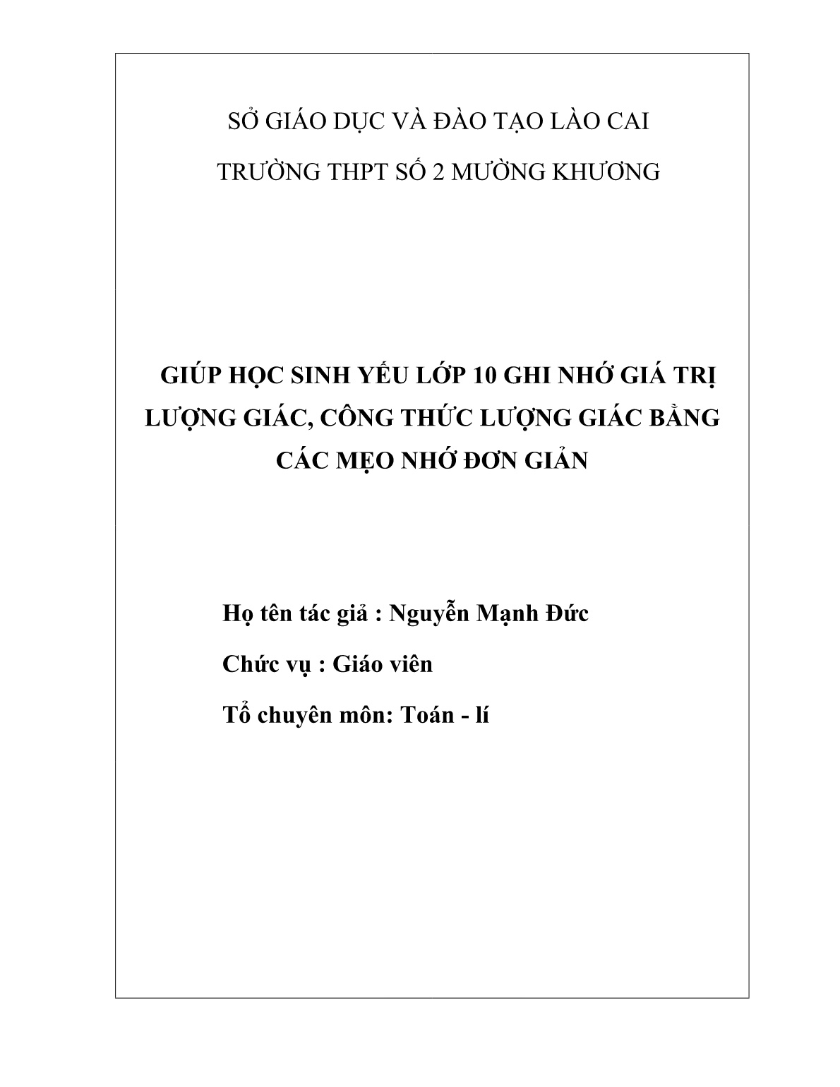 SKKN Giúp học sinh yếu Lớp 10 ghi nhớ giá trị lượng giác, công thức lượng giác bằng các mẹo nhớ đơn giản trang 1 SKKN Giúp học sinh yếu Lớp 10 ghi nhớ giá trị lượng giác, công thức lượng giác bằng các mẹo nhớ đơn giản trang 1