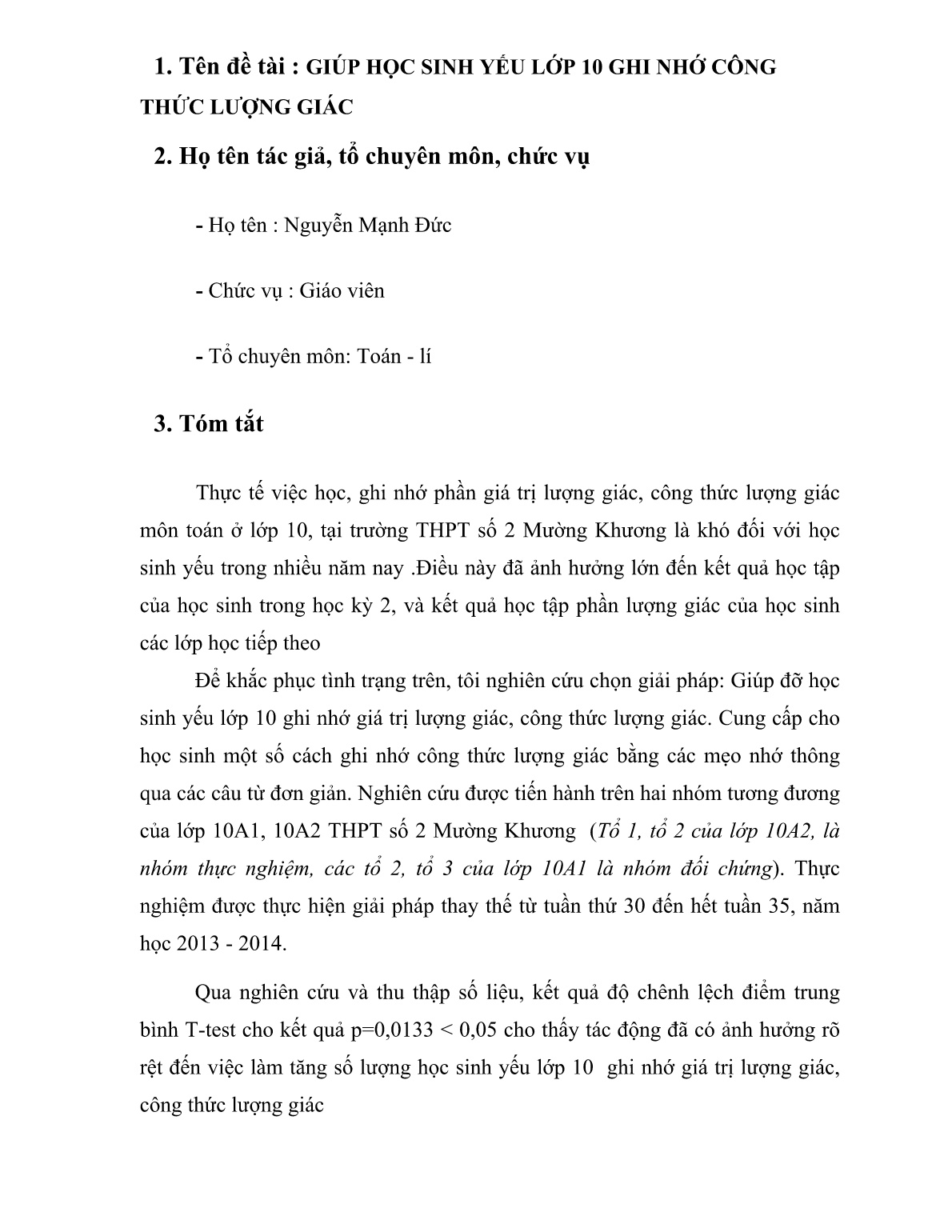 SKKN Giúp học sinh yếu Lớp 10 ghi nhớ giá trị lượng giác, công thức lượng giác bằng các mẹo nhớ đơn giản trang 3 SKKN Giúp học sinh yếu Lớp 10 ghi nhớ giá trị lượng giác, công thức lượng giác bằng các mẹo nhớ đơn giản trang 3