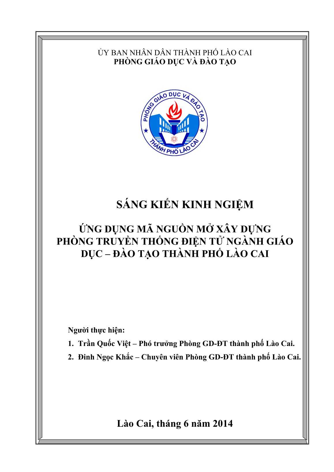 SKKN Ứng dụng mã nguồn mở xây dựng Phòng truyền thống điện tử Ngành Giáo dục - Đào tạo Thành phố Lào Cai trang 1 SKKN Ứng dụng mã nguồn mở xây dựng Phòng truyền thống điện tử Ngành Giáo dục - Đào tạo Thành phố Lào Cai trang 1