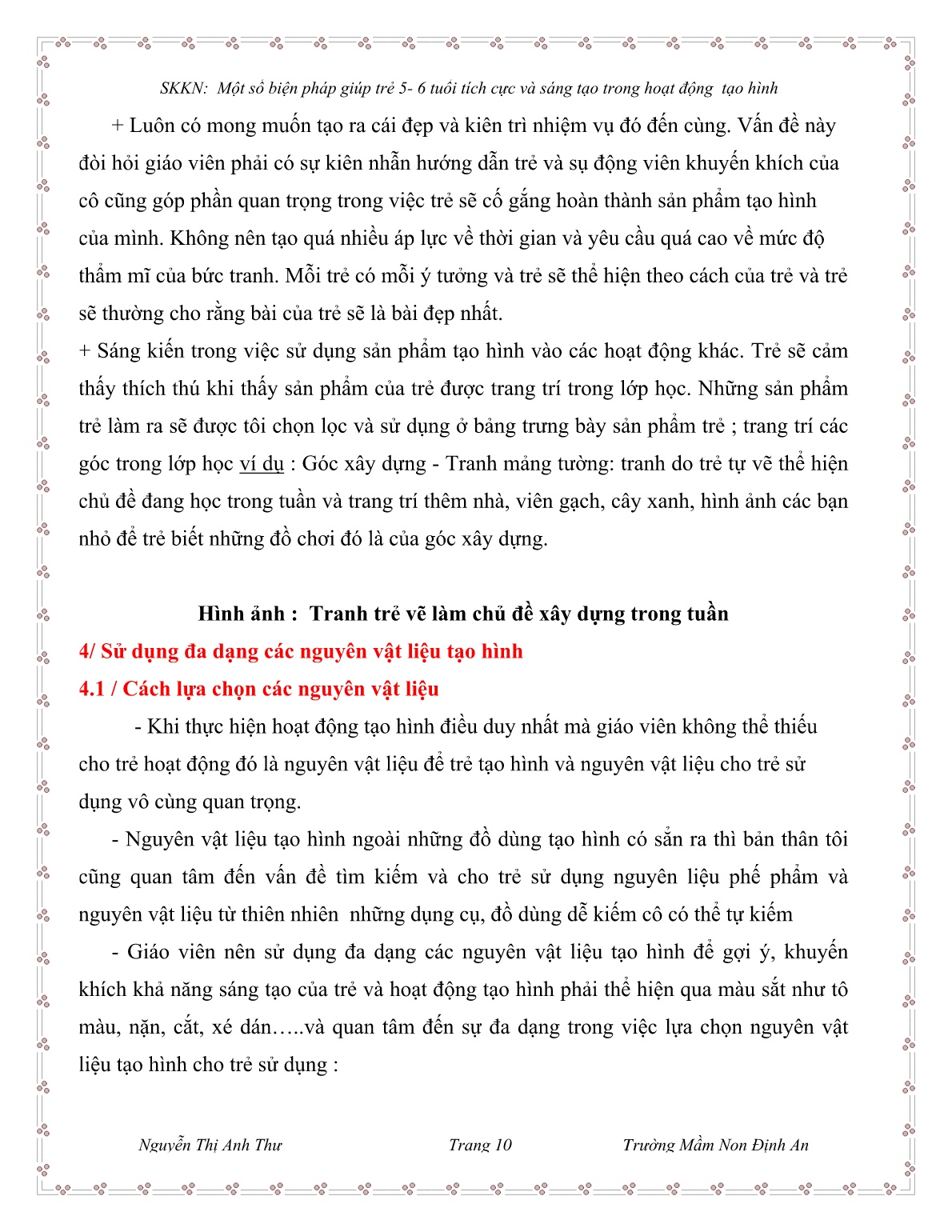 Sáng kiến kinh nghiệm Một số biện pháp giúp trẻ 5-6 tuổi tích cực và sáng tạo trong hoạt động Tạo hình trang 10 Sáng kiến kinh nghiệm Một số biện pháp giúp trẻ 5-6 tuổi tích cực và sáng tạo trong hoạt động Tạo hình trang 10