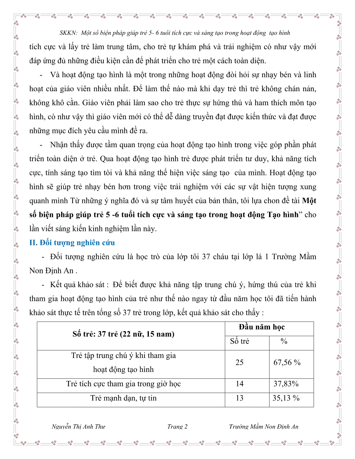 Sáng kiến kinh nghiệm Một số biện pháp giúp trẻ 5-6 tuổi tích cực và sáng tạo trong hoạt động Tạo hình trang 2 Sáng kiến kinh nghiệm Một số biện pháp giúp trẻ 5-6 tuổi tích cực và sáng tạo trong hoạt động Tạo hình trang 2