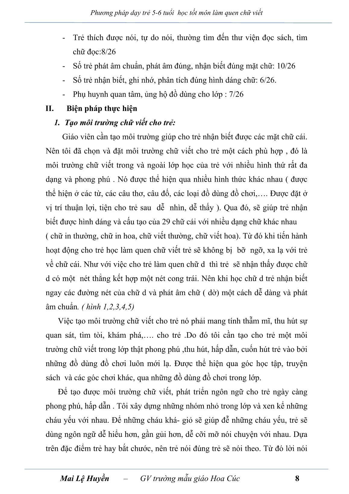 Sáng kiến kinh nghiệm Phương pháp dạy trẻ 5-6 tuổi học tốt môn Làm quen chữ viết trang 8 Sáng kiến kinh nghiệm Phương pháp dạy trẻ 5-6 tuổi học tốt môn Làm quen chữ viết trang 8